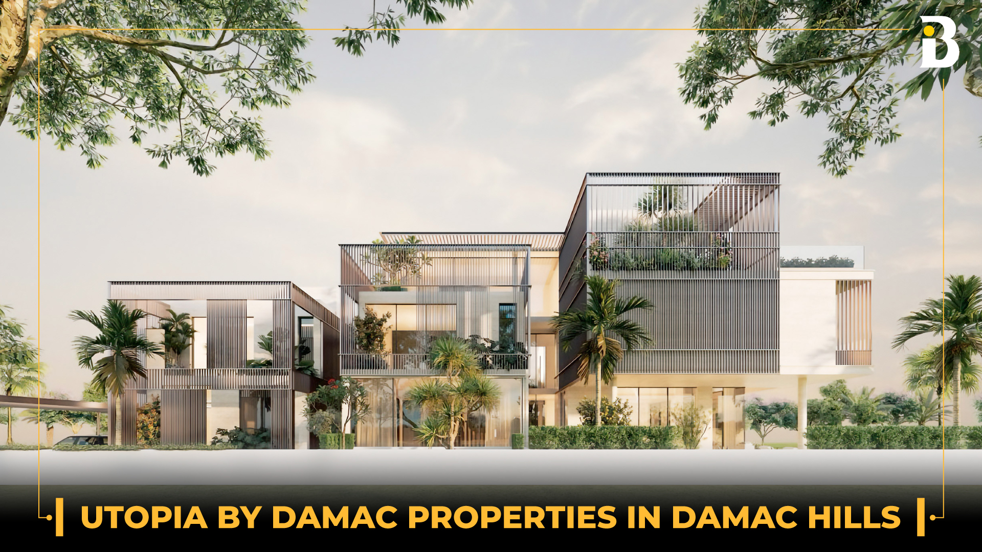 Utopia by Damac Properties : A Luxurious Haven in Damac Hills | Banke International Properties