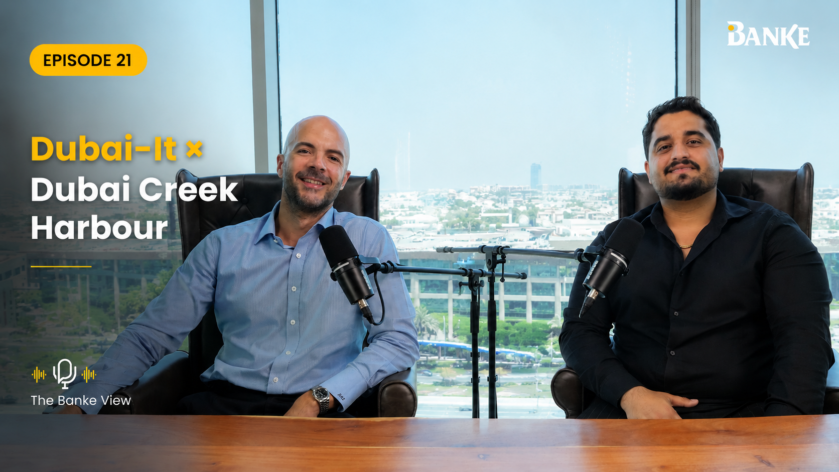 Podcast - The Banke View | Banke International Properties image 2